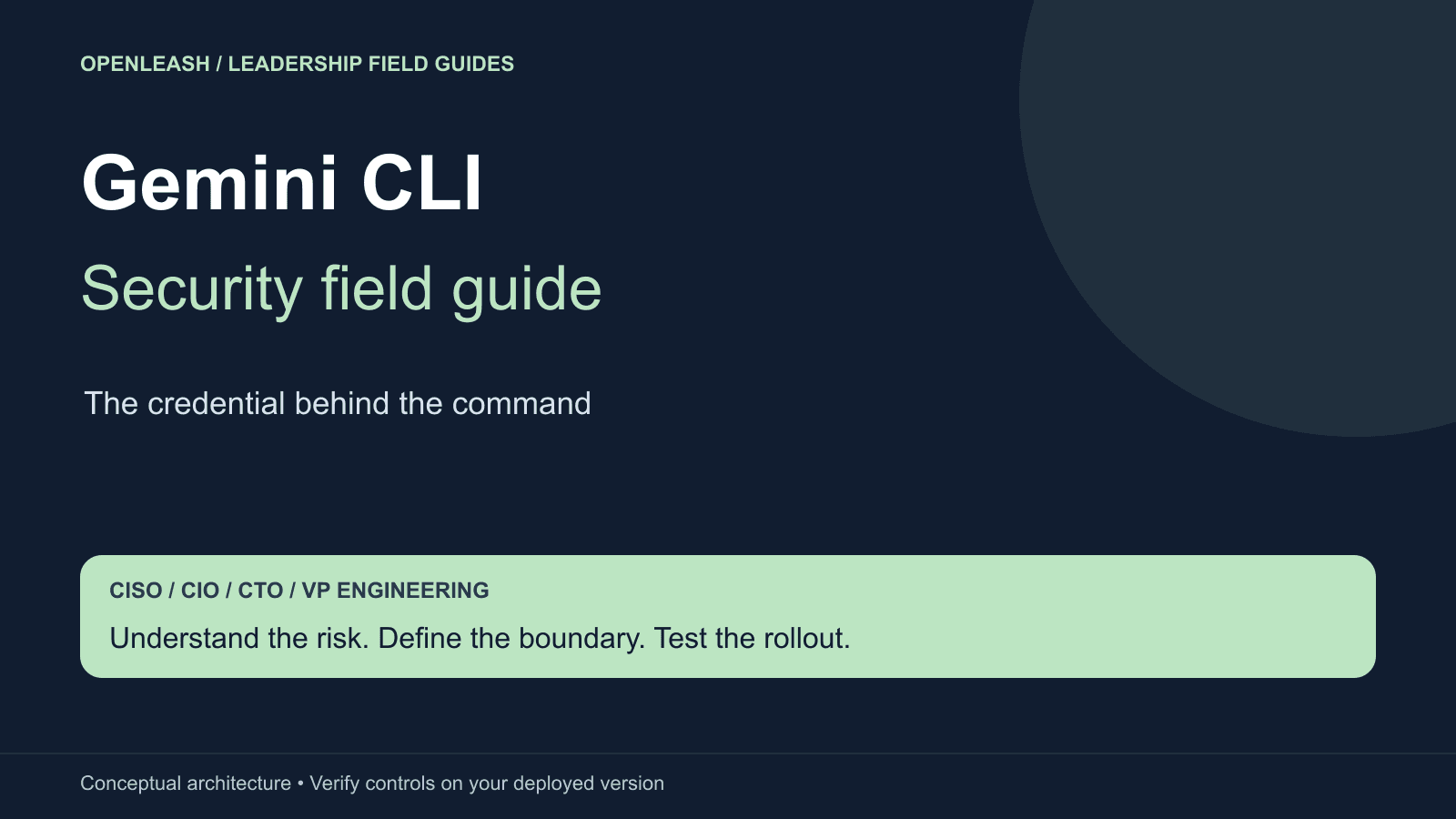 Gemini CLI security field guide for enterprise leaders